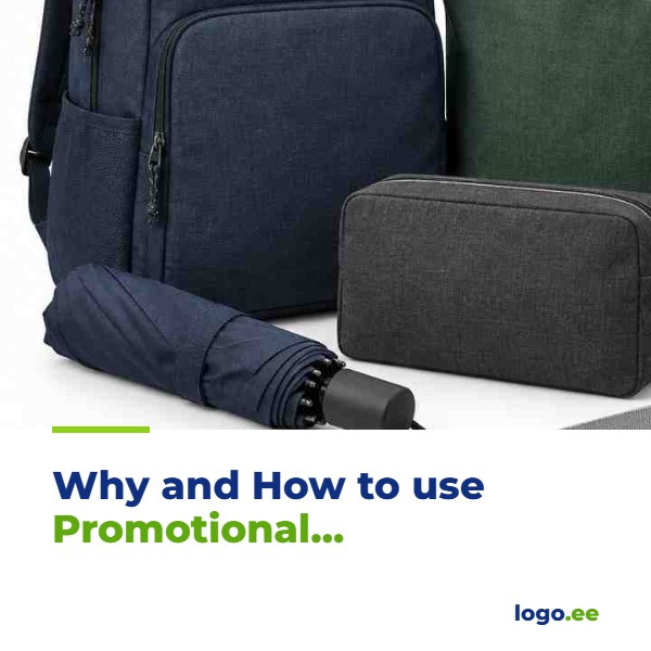 Why and How to use Promotional Products in Your Marketing Strategy