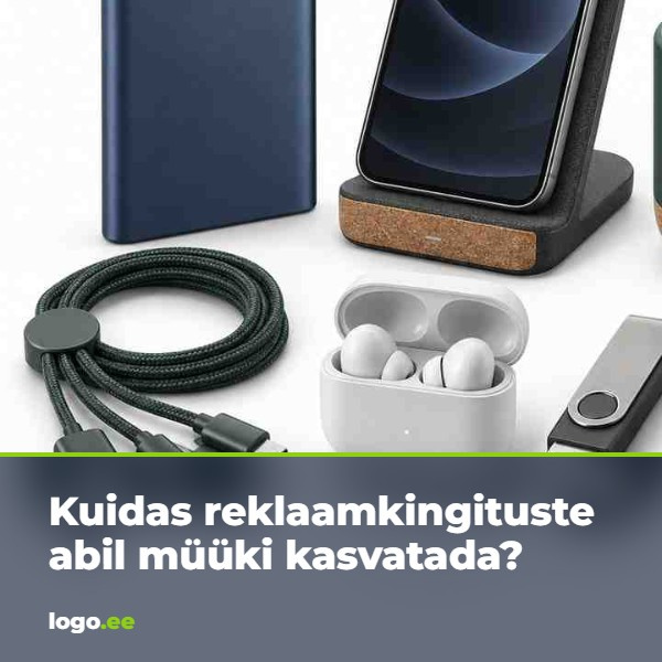 Kuidas reklaamkingituste abil müüki kasvatada?
