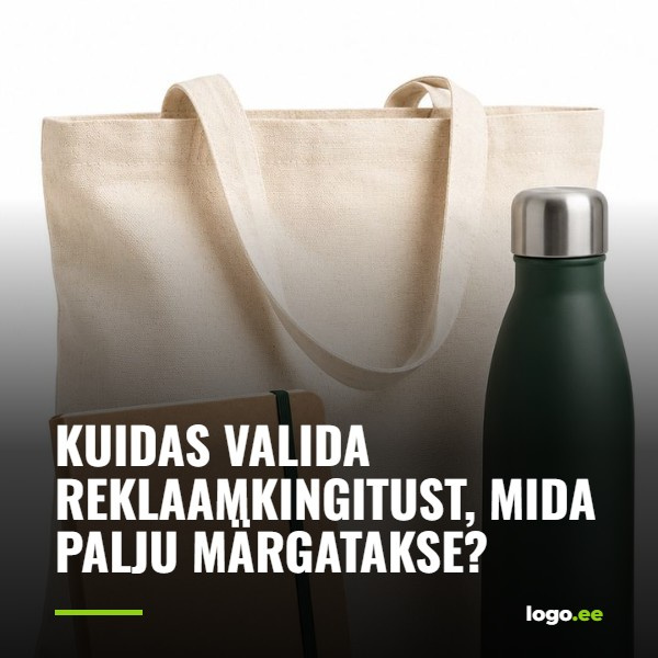 Kuidas valida reklaamkingitust, mida palju märgatakse?