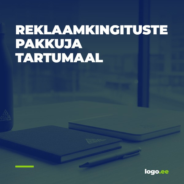 Reklaamkingituste pakkuja Tartumaal: Kuidas valida parim partner 2026. aastal?