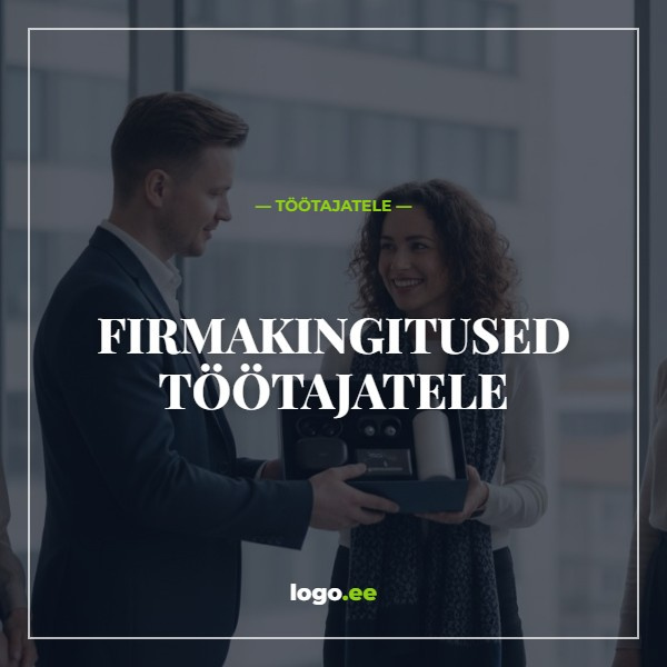 FIRMAKINGITUSED TÖÖTAJATELE: STRATEEGILINE JUHEND 2026. AASTAKS