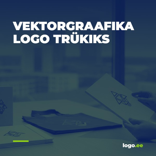 VEKTORGRAAFIKA LOGO TRÜKIKS: MIKS SEE ON REKLAAMKINGITUSTE PUHUL MÖÖDAPÄÄSMATU?