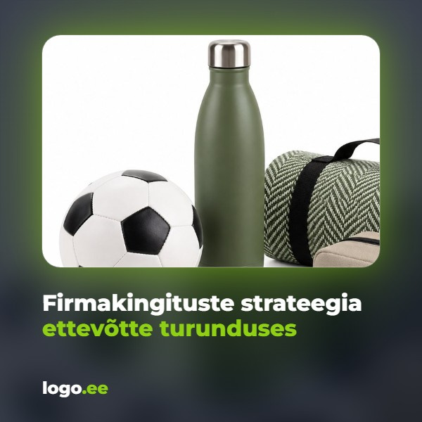Firmakingituste strateegia ettevõtte turunduses