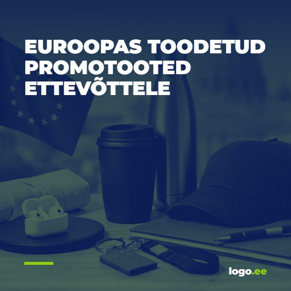 Euroopas toodetud promotooted ettevõttele