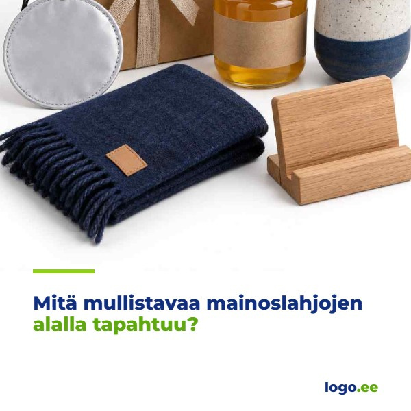 Mitä mullistavaa mainoslahjojen alalla tapahtuu?