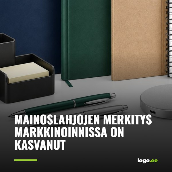 Mainoslahjojen merkitys markkinoinnissa on kasvanut