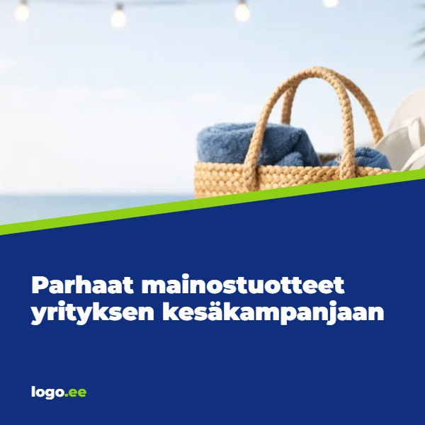 Parhaat mainostuotteet yrityksen kesäkampanjaan