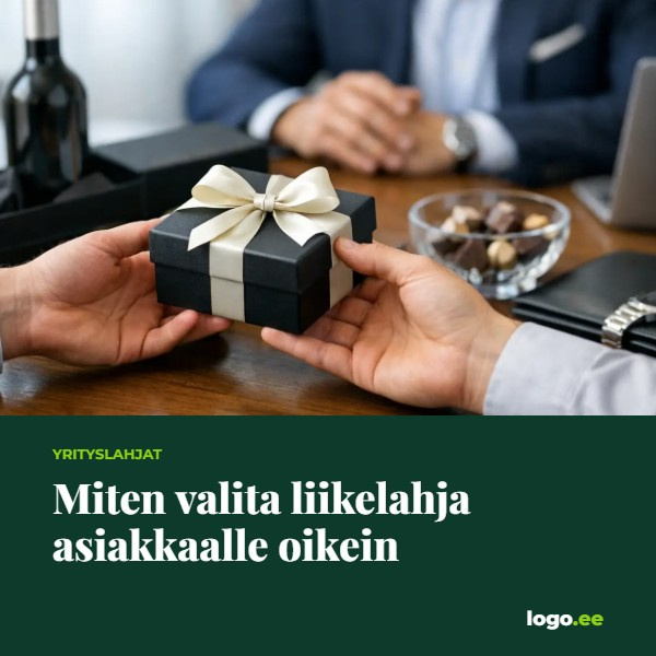 Miten valita liikelahja asiakkaalle oikein