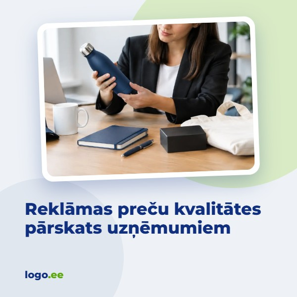 Reklāmas preču kvalitātes pārskats uzņēmumiem